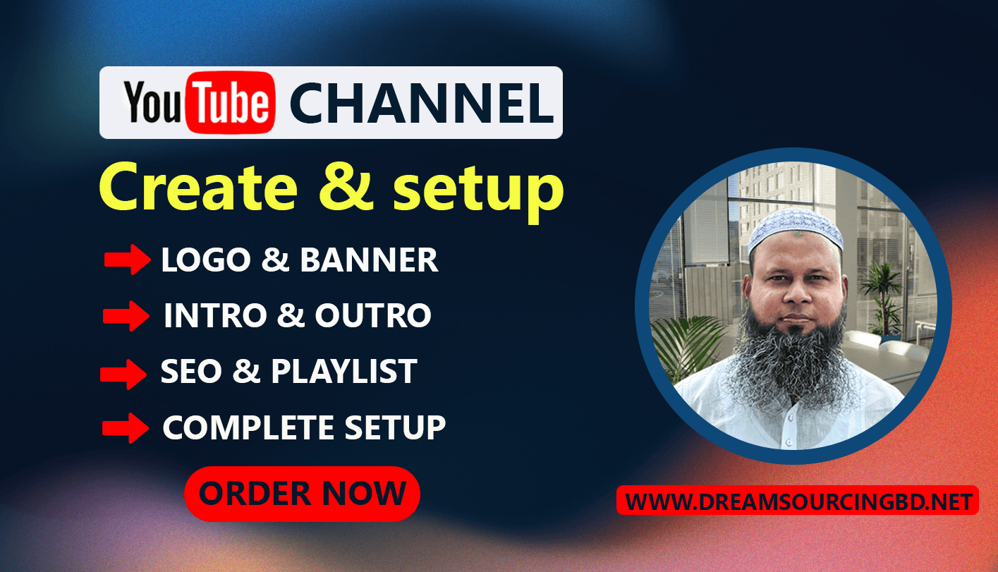 dream sourcing bd, golzar, golzar hossain, freelancing, dsbd,YouTubeChannel, ChannelSetup, YouTubeBranding, ChannelOptimization, YouTubeSEO, YouTubeTips, VideoMarketing, ChannelGrowth, YouTubeForBeginners, MonetizationSetup, CustomThumbnails, BannerDesign, NicheSelection, YouTubeStrategy, YouTubeTutorials